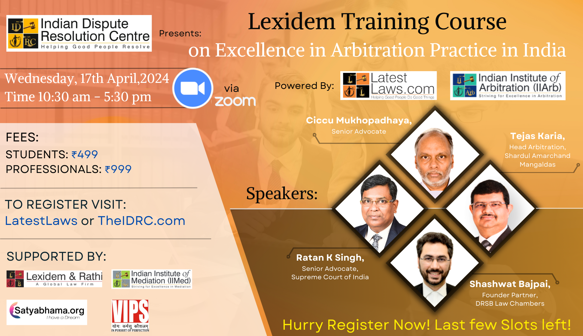 IDRC and LatestLaws.com present Lexidem Training Course on 'Excellence in Arbitration Practice in India' (17th April,2024 Online), Hurry! Register Now, Last few slots left!