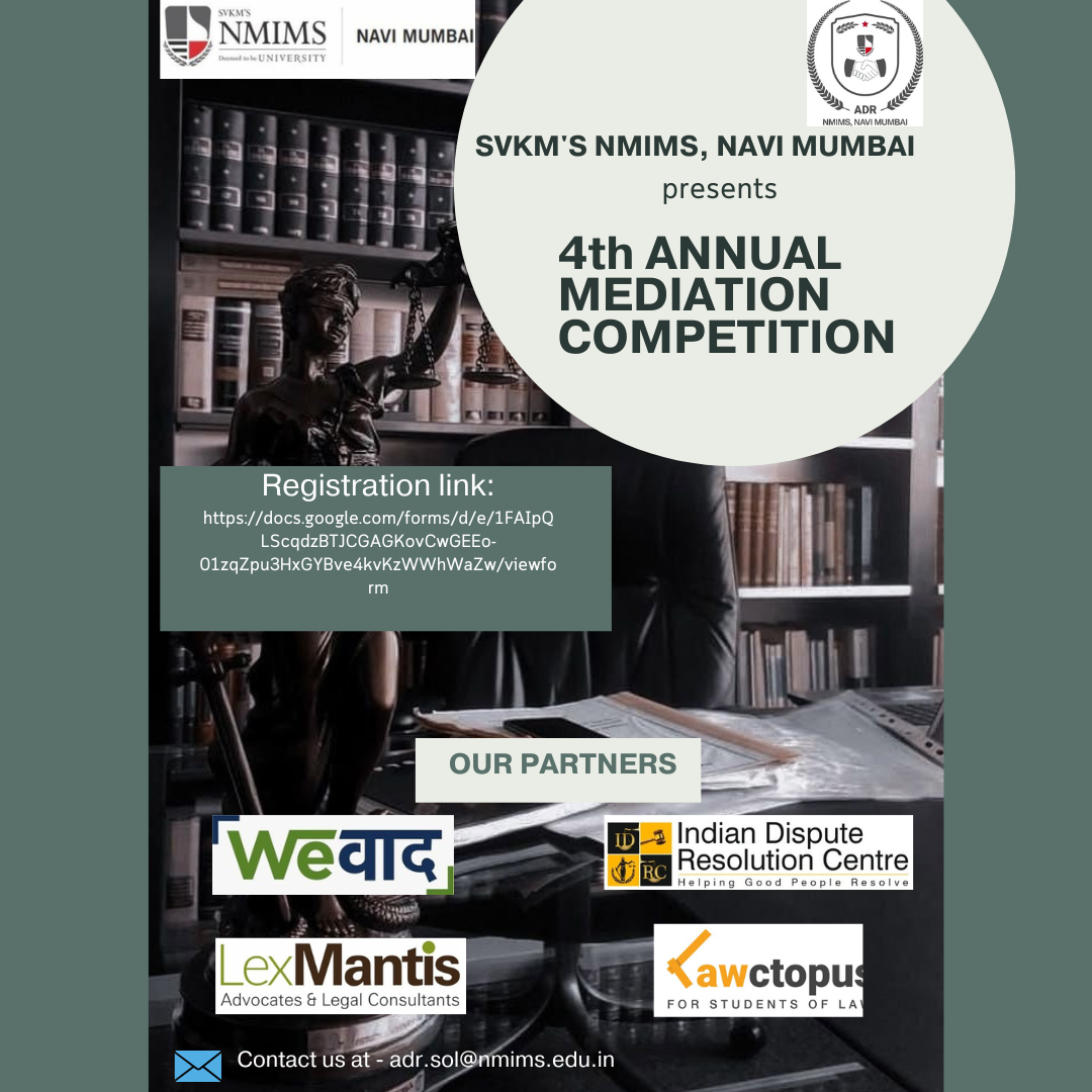 IDRC Partner Event: NMIMS 4th Annual Mediation Competition 2025 (16th March &amp; 5th April,2025, Hybrid), Register Now!