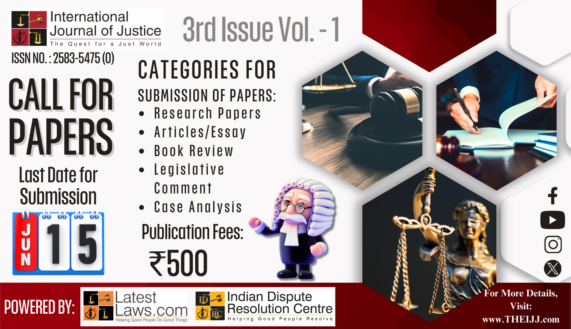 [Call for Papers] IDRC and LatestLaws.com present International Journal of Justice (IJJ) (Vol.-3 Issue 1): Submit By: 15th June 2025