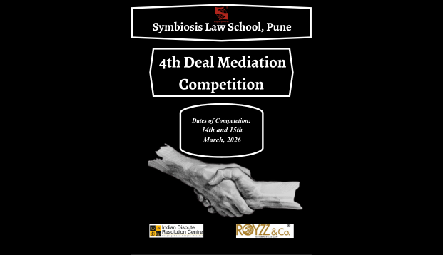 IDRC Partner Event: Symbiosis Law School, Pune presents Nitin&nbsp;Patil&nbsp;Memorial: Symbarbitrate-Deal Mediation Competition, 2026 (14th &amp; 15th March, 2026, Offline), Register Now!